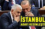 Netleşen Ak Parti İstanbul Adayları Kesinleşiyor