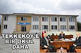Tekkeköy’e Yeni Bir Okul Daha