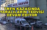 Tren kazasında 27 kişinin tedavisi devam ediyor