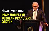 Binali Yıldırım; İmam Hatiplere Vurulan Prangaları Söktük