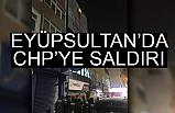 CHP Binasına Saldırı!