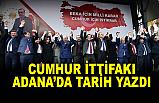 Cumhur İttifak Adayları Adana'da Tarih Yazdı