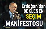 Erdoğan'dan Flaş Seçim Manifestosu