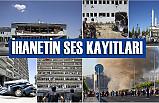 İşte İhanetin Ses Kayıtları!