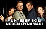 Muhteşem İkili neden yok! Ne Zaman Yayınlanacak?