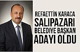 Refaettin Karaca İyi Parti Salıpazarı Belediye Başkan Adayı Oldu