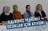 Samsun İHH ve Sağlık Sen Kadın Kolları Yemen için bir araya geldi