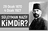 Süleyman Nazif Kimdir?