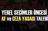 Yerel Seçimler Öncesi Af Talebi