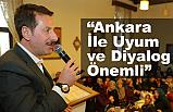 “Ankara İle Uyum ve Diyalog Önemli”