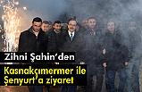 Başkan Şahin; Kasnakçımermer ile Şenyurt mahallelerini ziyaret etti