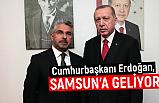 Cumhurbaşkanı Erdoğan 3 Mart'ta Samsun'a Geliyor