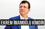 Ekrem İmamoğlu Kimdir? (Biyografisi)