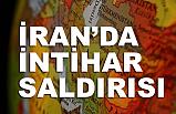 İran'da Dehşet Verici İntihar Saldırısı