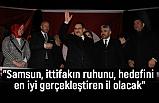 Mustafa Demir; Samsun'u şaha kaldıracağız!