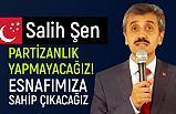 Salih Şen: Yolsuzluk ve İsrafa Geçit Yok!