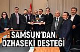 Samsun'dan Özhaseki Desteği