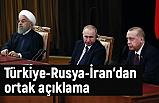 Türkiye-Rusya-İran Üçlü Zirvesi sona erdi!