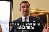 Ahmet Ünal: Halkın geçim sıkıntısı had safhada