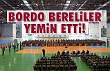 Bordo Bereliler Yemin Töreni