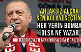 Cumhurbaşkanı Erdoğan: Baş Eğmeyeceğiz!