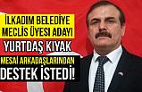 Meclis Üyesi Adayı Yurtdaş Kıyak, İş Arkadaşlarını Ziyaret Etti