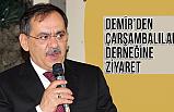 Mustafa Demir'den Çarşambalılar Derneğine Ziyaret