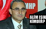 Alim Işık Kimdir, Nerelidir?