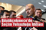 Büyükçekmece'de Seçim Yolsuzluğu İddiası