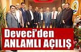 Cemil Deveci'den Anlamlı Açılış
