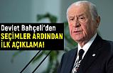 Devlet Bahçeli'den Seçim Sonrası İlk Açıklama