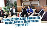 Devlet Bakanı Elvin Hasan, Türk-Sen Genel Merkezi'ni Ziyaret Etti