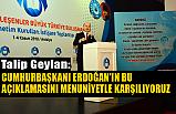 Talip Geylan, Erdoğan'ın