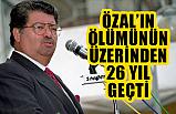 Turgut Özal 26 Yıl Önce Öldü (Turgut Özal Kimdir)