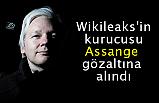 Wikileaks'in kurucusu Gözaltına Alındı