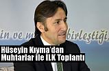 Yakakent'te Yeni Dönem Muhtarları İle İlk Toplantı