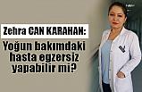 Yoğun bakımdaki hasta egzersiz yapabilir mi?