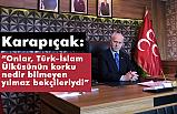 Karapıçak, 27 Mayıs "Ülkücü Şehitler Günü" Mesajı Yayımladı