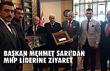 Başkan Sarı, MHP Liderini Ziyaret Etti