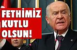 Devlet Bahçeli; Fetih Çok Boyutlu Bir Sürecin Adıdır
