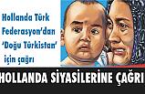 Hollanda Türk Federasyon’dan ‘Doğu Türkistan’ için çağrı
