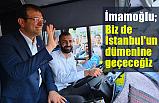 İmamoğlu; Biz de İstanbul'un dümenine geçeceğiz
