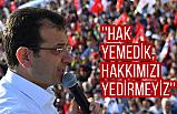 İmamoğlu: Uydurma gerekçelerini yutacaklar!
