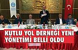 Kutlu Yol Derneği Yönetimi Belli Oldu