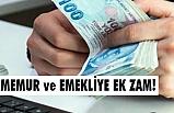 Memur ve Emekliye Ek Zam!
