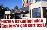 Türkiye'den Reuters'a çok sert tepki!