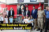"100 Bandırma Vapuru" Projesinde Asarcık'a Ödül