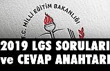 2019 LGS soru kitapçığı ve cevap anahtarı yayımlandı