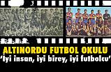 Abdullah Dede; İyi insan, iyi birey, iyi futbolcu