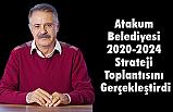 Atakum Belediyesi 2020-2024 Strateji Toplantısını Gerçekleştirdi